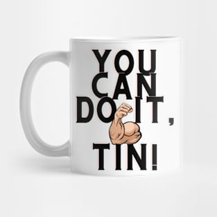 you can do it, tin Mug